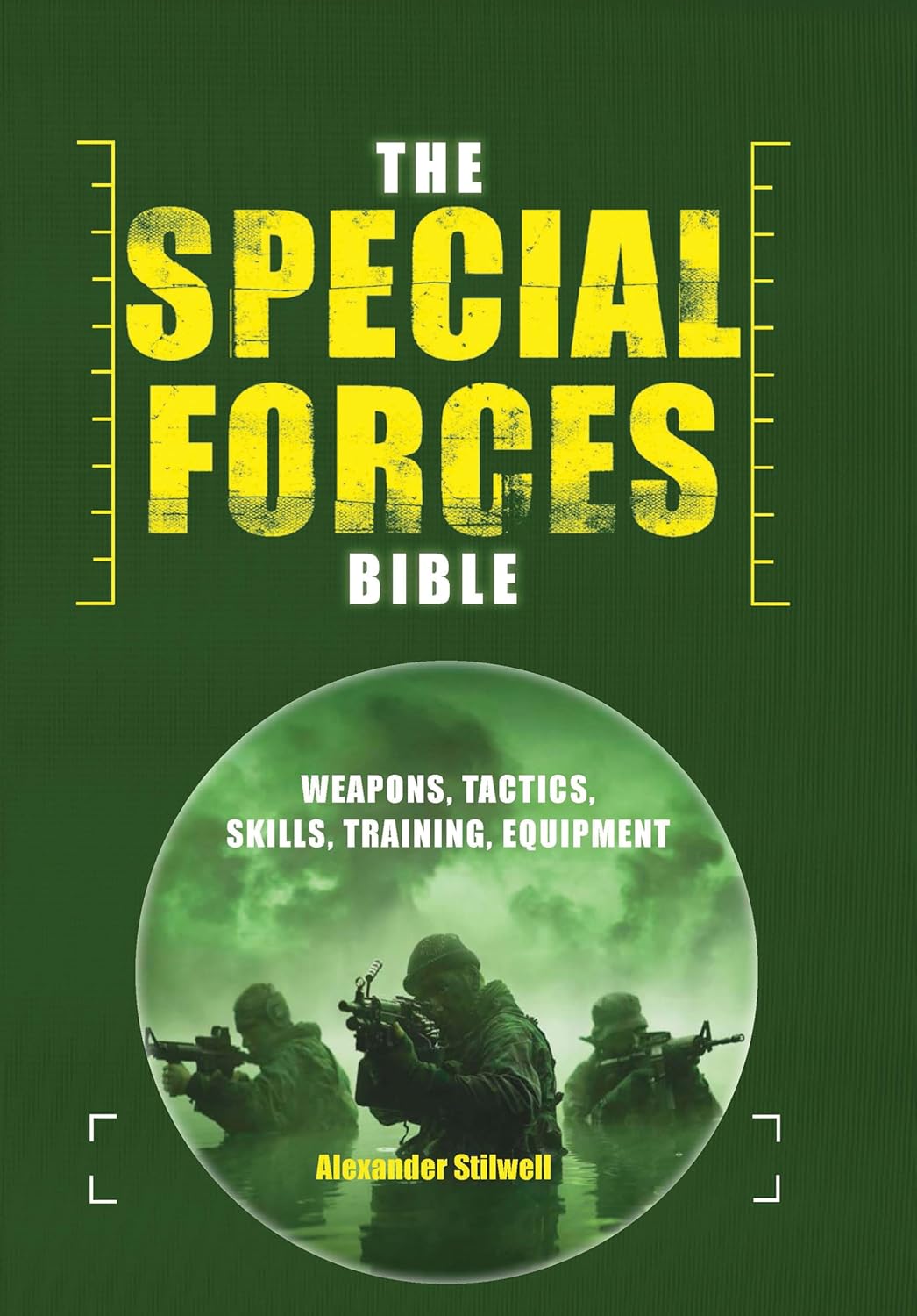 Buy The Special Forces Bible (English, Hardcover, Alexander Stilwell) Online at Best Price - GlowMirror