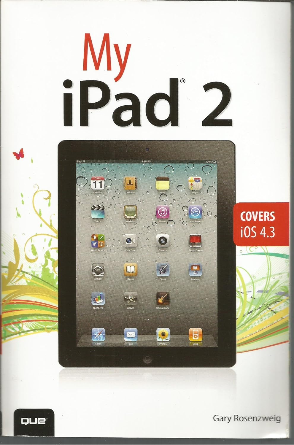 Buy My iPad 2 (covers iOS 4.3) (My...series) (English, Paperback, Gary Rosenzweig) Online at Best Price - GlowMirror