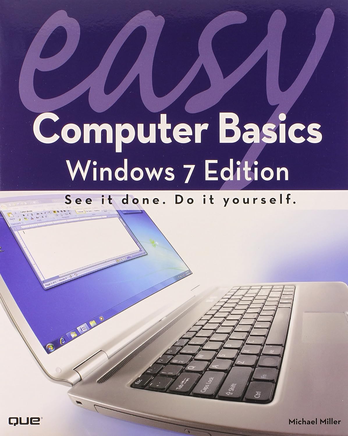 Buy Easy Computer Basics: Windows 7 Edition (Que's Easy Series) (English, Paperback, Michael Miller) Online at Best Price - GlowMirror