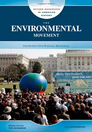 Buy The Environmental Movement (Reform Movements in American History) (English, Paperback, Liz Sonneborn, Tim McNeese) Online at Best Price - GlowMirror