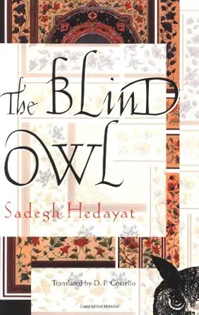 Buy Blind Owl (English, Paperback, S. Hedayat) Online at Best Price - GlowMirror