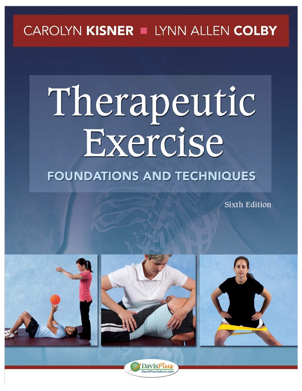 Buy Therapeutic Exercise 6e Foundations and Techniques (Therapeudic Exercise: Foundations and Techniques) (English, Hardcover, Carolyn Kisner) Online at Best Price - GlowMirror