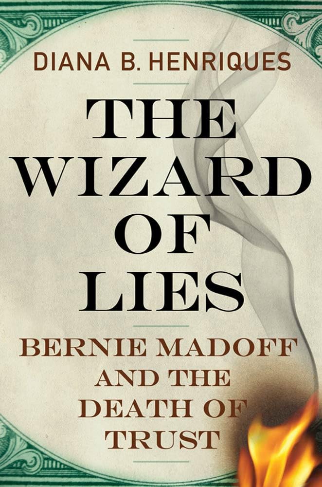 Buy The Wizard of Lies: Bernie Madoff and the Death of Trust (English, Hardcover, Diana B. Henriques) Online at Best Price - GlowMirror
