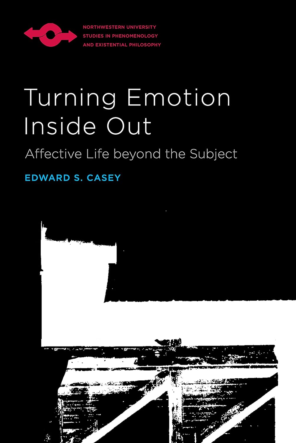 Buy Turning Emotion Inside Out: Affective Life Beyond the Subject (Studies in Phenomenology and Existential Philosophy) (English, Paperback, Edward S. ... Online at Best Price - GlowMirror