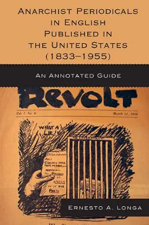 Buy Anarchist Periodicals in English Published in the United States (1833-1955): An Annotated Guide (English, Paperback) Online at Best Price - GlowMirror