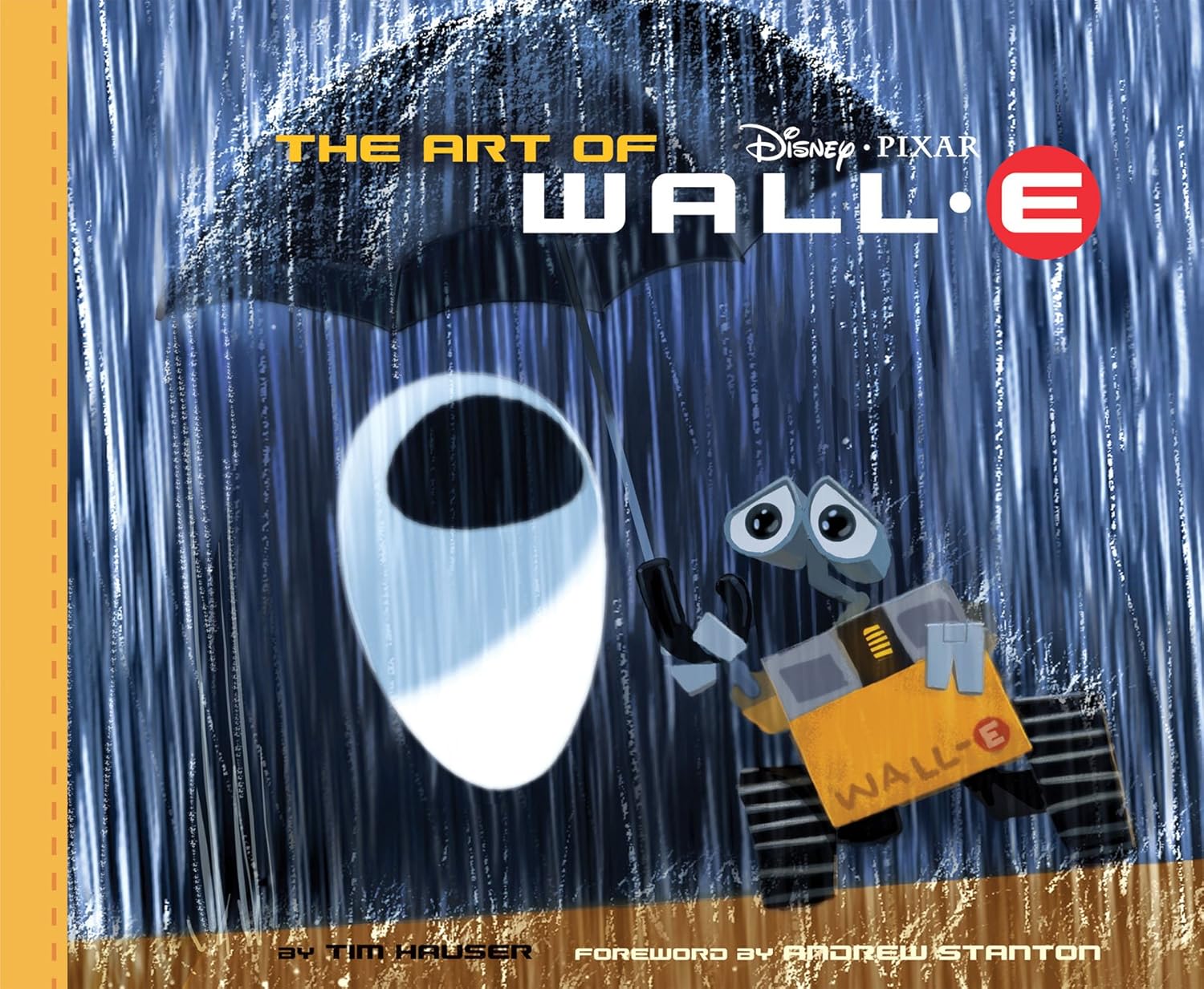 Buy The Art of WALL.E (English, Hardcover, Tim Hauser, Andrew Stanton) Online at Best Price - GlowMirror