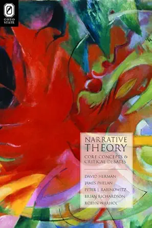 Buy Narrative Theory: Core Concepts and Critical Debates (Theory and Interpretation of Narrative) (English, Paperback, David Herman, James Phelan,... Online at Best Price - GlowMirror