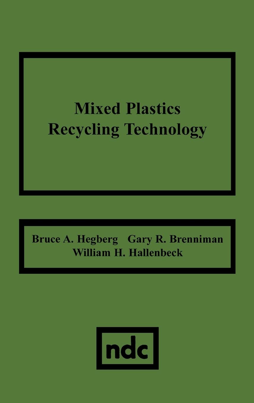 Buy Mixed Plastics Recycling Technology (English, Paperback, Bruce Hegberg) Online at Best Price - GlowMirror