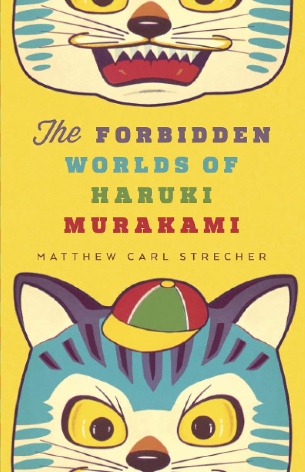 Buy The Forbidden Worlds of Haruki Murakami (English, Paperback, Matthew Carl Strecher) Online at Best Price - GlowMirror