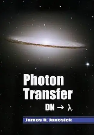 Buy Photon Transfer: Dn--> (Press Monographs) (English, Paperback, James R. Janesick) Online at Best Price - GlowMirror