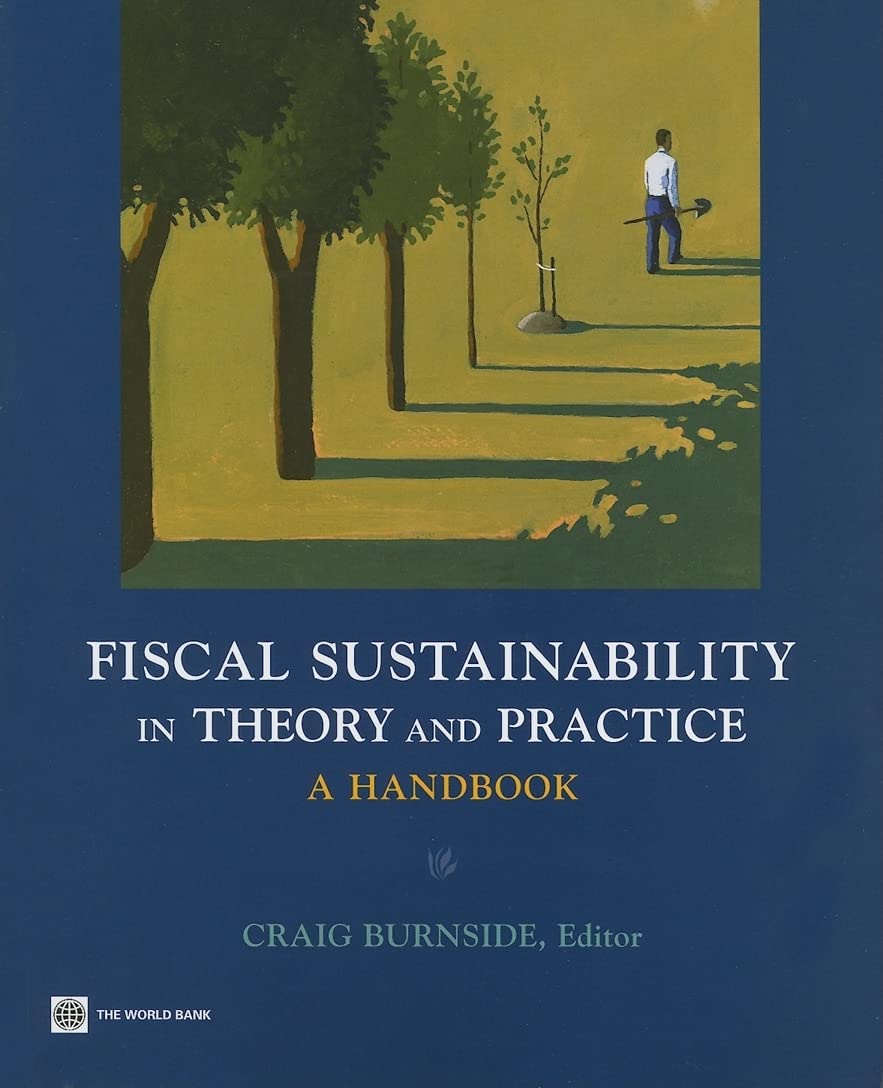 Buy Fiscal Sustainability in Theory and Practice: A Handbook (English, Paperback, Craig Burnside) Online at Best Price - GlowMirror
