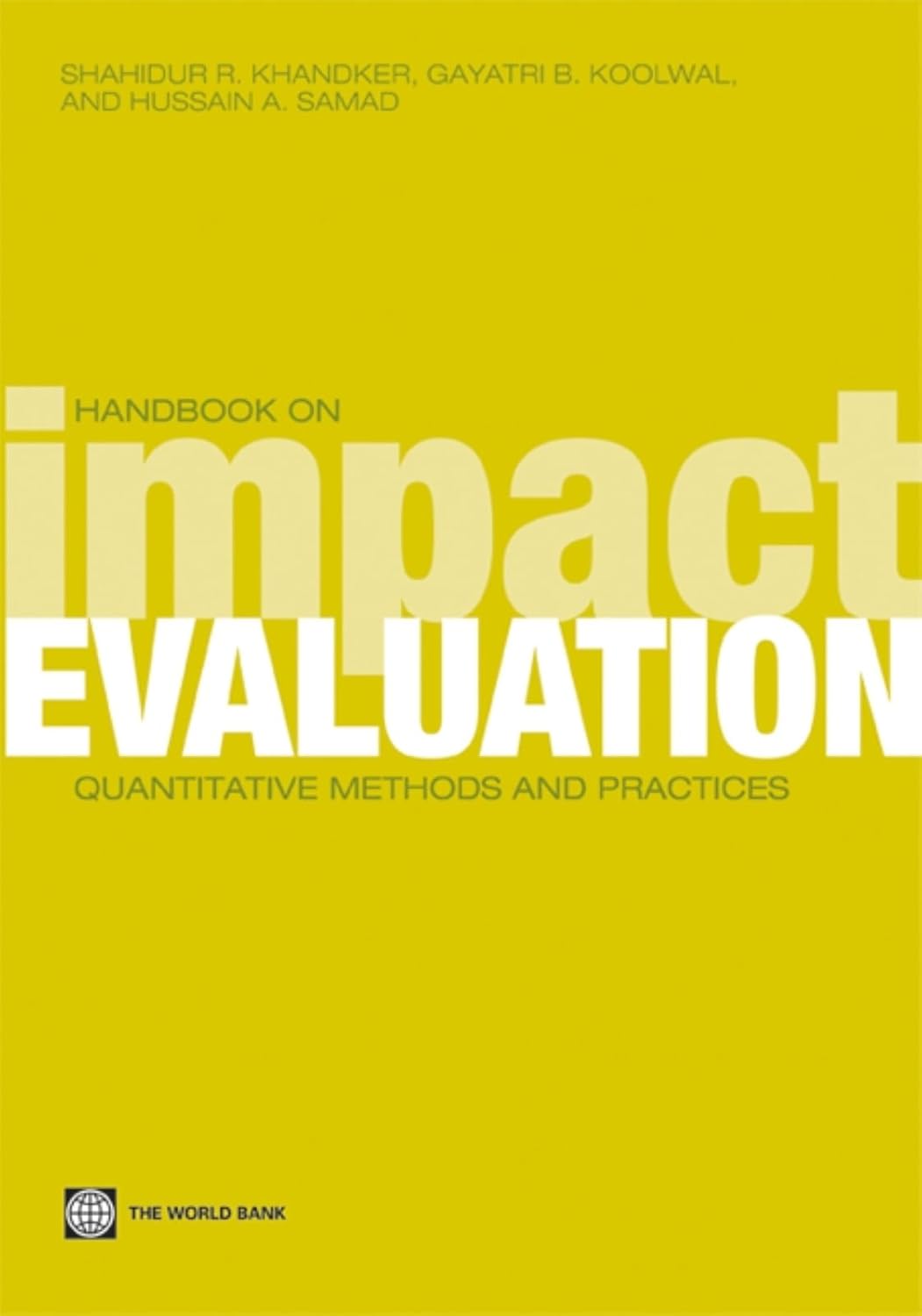 Buy Handbook on Impact Evaluation: Quantitative Methods and Practices (World Bank Training) (English, Paperback, Shahidur R. Khandker, Gayatri B. Koolw... Online at Best Price - GlowMirror