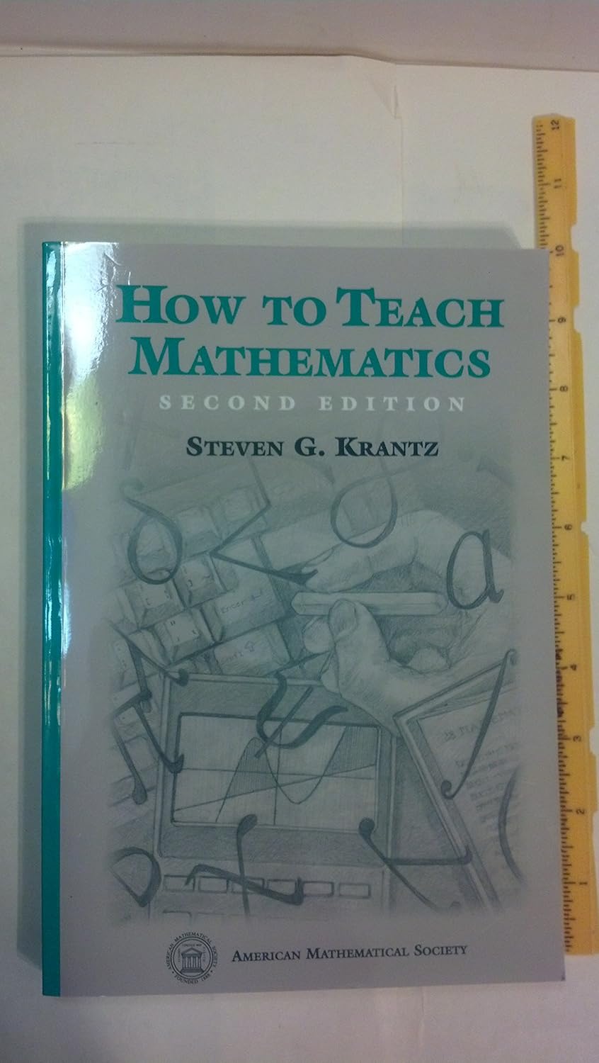 Buy How to Teach Mathematics: A Personal Perspective (English, Paperback, Steven G. Krantz) Online at Best Price - GlowMirror