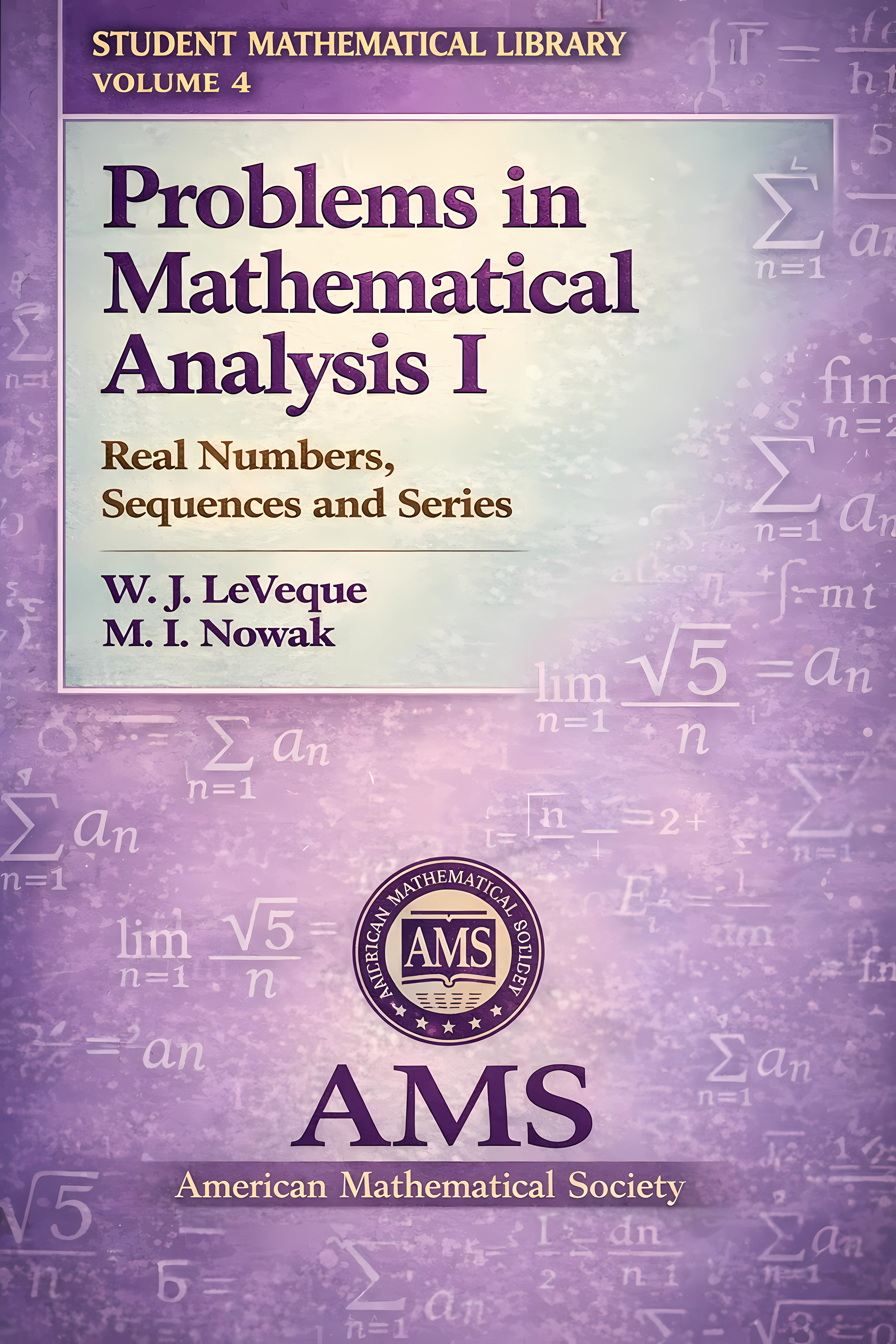 Buy Problems in Mathematical Analysis 1: Real Numbers, Sequences and Series (Student Mathematical Library, V. 4) (English, Paperback, W. J. Kaczor, M. ... Online at Best Price - GlowMirror