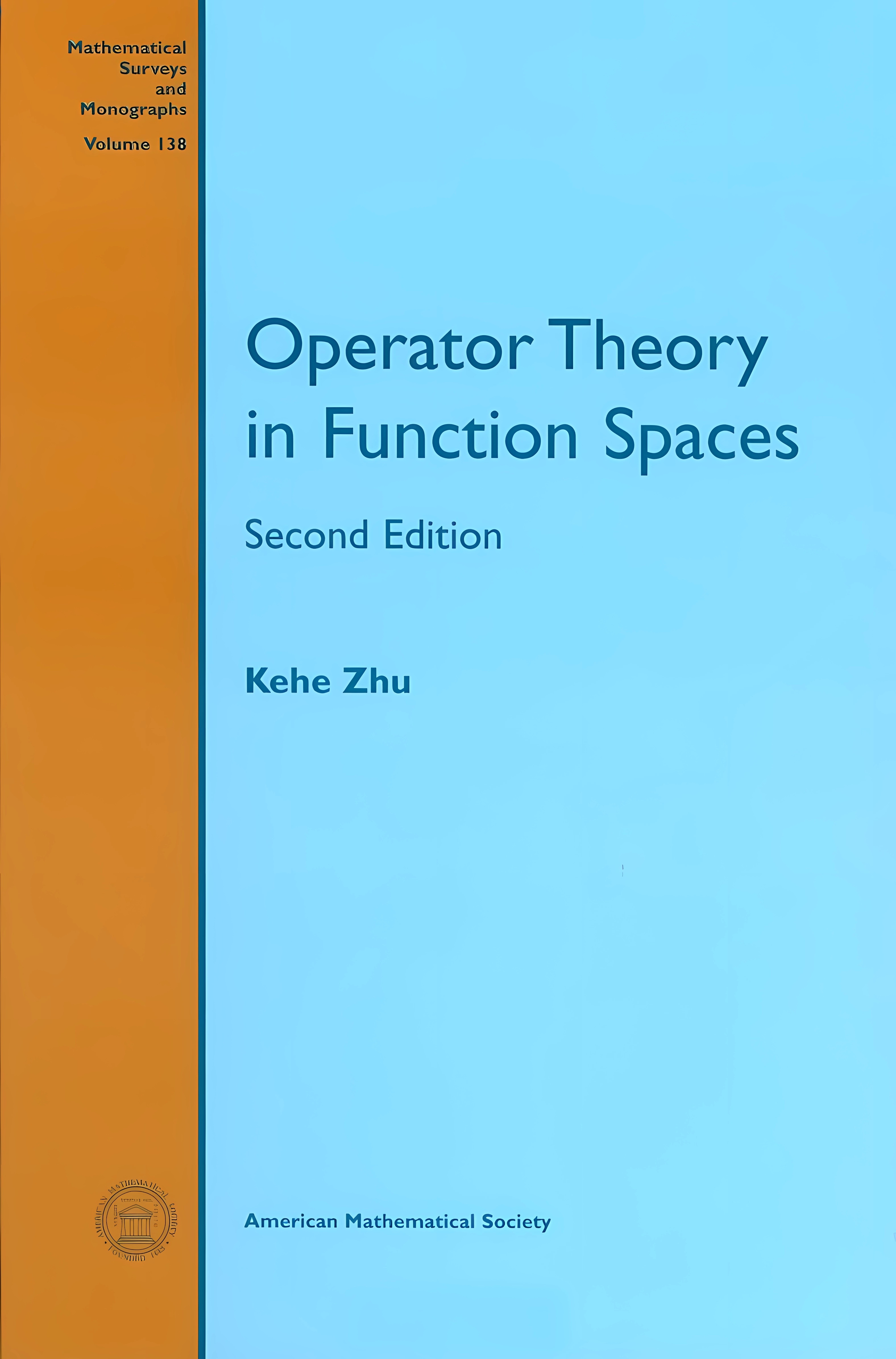 Buy Operator Theory in Function Spaces (Mathematical Surveys and Monographs) (English, Hardcover, Kehe Zhu) Online at Best Price - GlowMirror