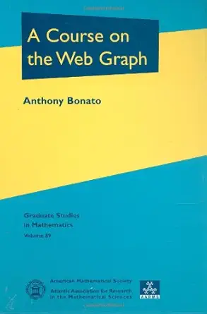 Buy A Course on the Web Graph (Graduate Studies in Mathematics, 89) (English, Hardcover, Anthony Bonato) Online at Best Price - GlowMirror