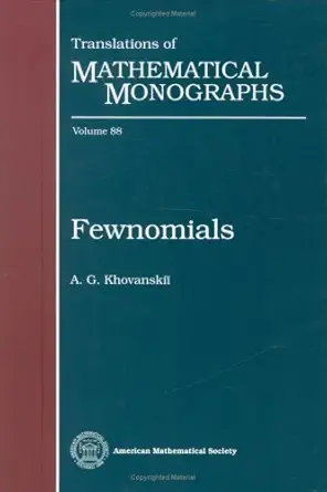 Buy Fewnomials (Translations of Mathematical Monographs) (English, Hardcover, A. G. Khovanskii) Online at Best Price - GlowMirror