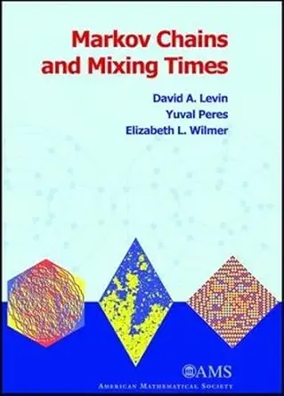 Buy Markov Chains and Mixing Times (Monograph Books) (English, Hardcover, David A. Levin, Yuval Peres, Elizabeth L. Wilmer) Online at Best Price - GlowMirror