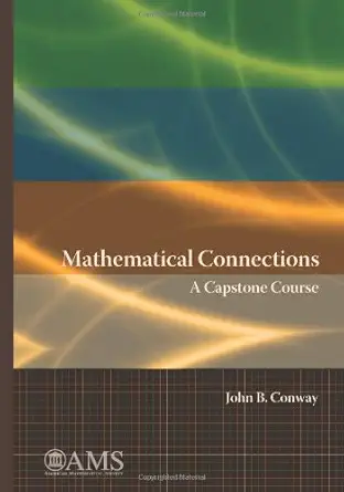 Buy Mathematical Connections: A Capstone Course (Monograph Books) (English, Paperback, John B. Conway) Online at Best Price - GlowMirror
