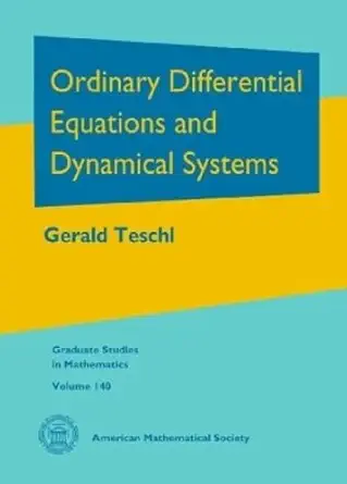 Buy Ordinary Differential Equations and Dynamical Systems (Graduate Studies in Mathematics, 140) (English, Hardcover, Gerald Teschl) Online at Best Price - GlowMirror