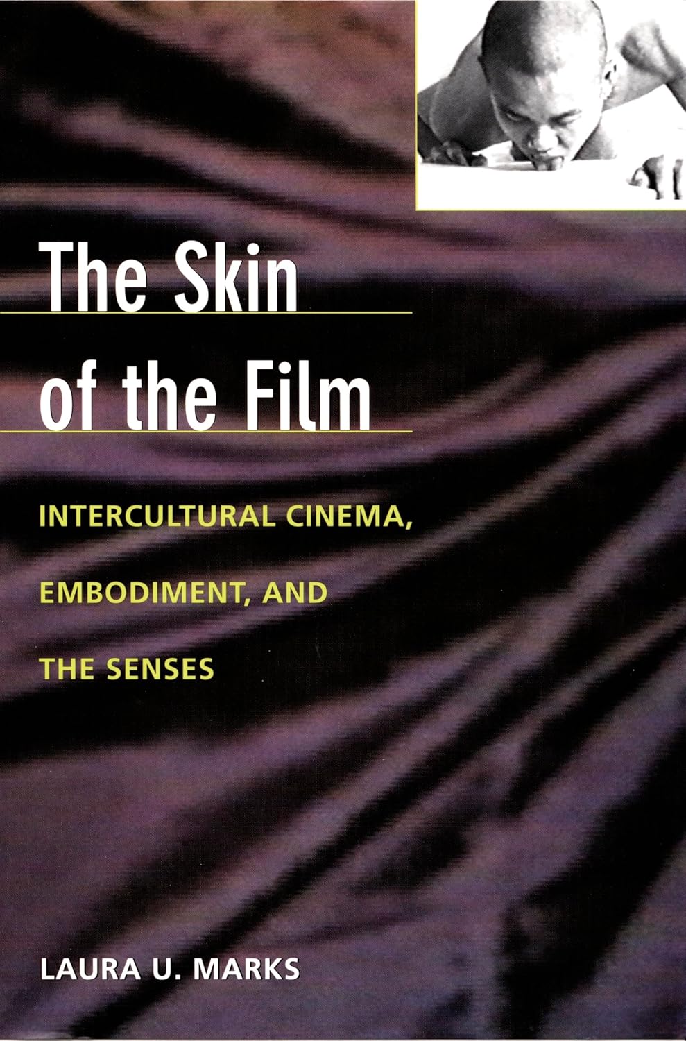 Buy The Skin of the Film (English, Paperback, Laura U. Marks, Dana Polan) Online at Best Price - GlowMirror