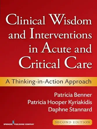 Buy Clinical Wisdom and Interventions in Acute and Critical Care: A Thinking-in-Action Approach (English, Paperback) Online at Best Price - GlowMirror