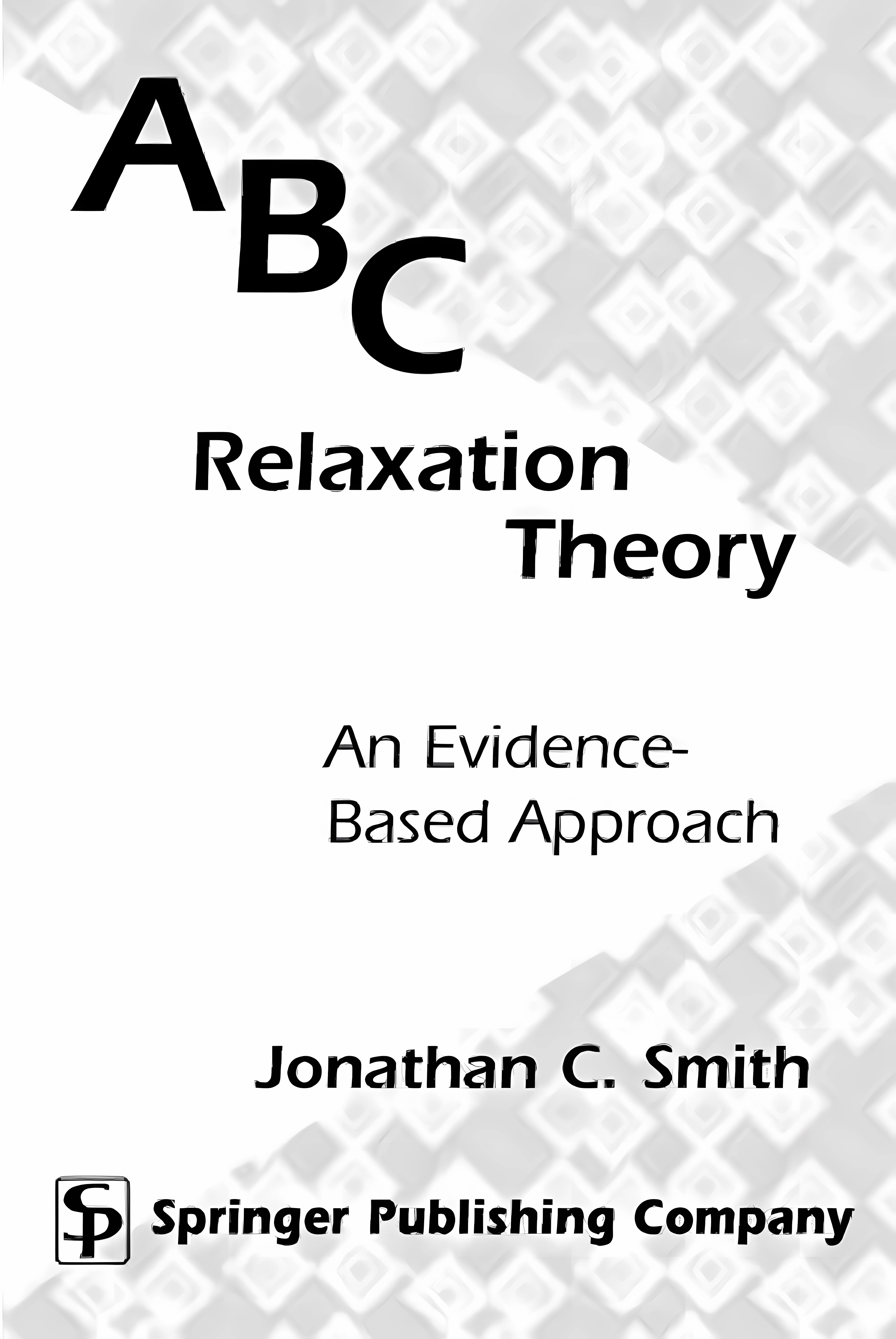 Buy ABC Relaxation Theory: An Evidence - Based Approach (English, Paperback) Online at Best Price - GlowMirror