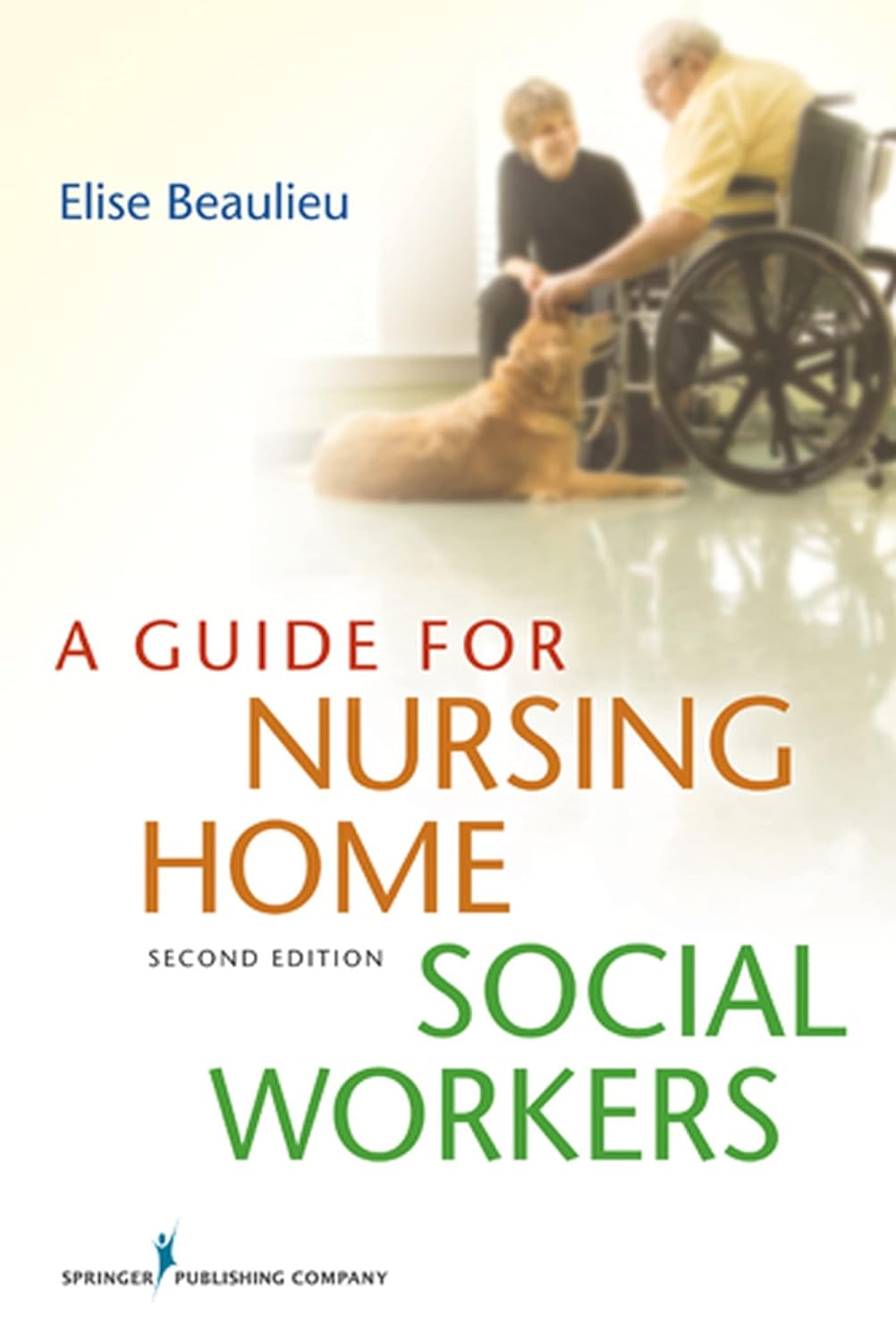 Buy A Guide for Nursing Home Social Workers (English, Paperback, Elise Beaulieu) Online at Best Price - GlowMirror