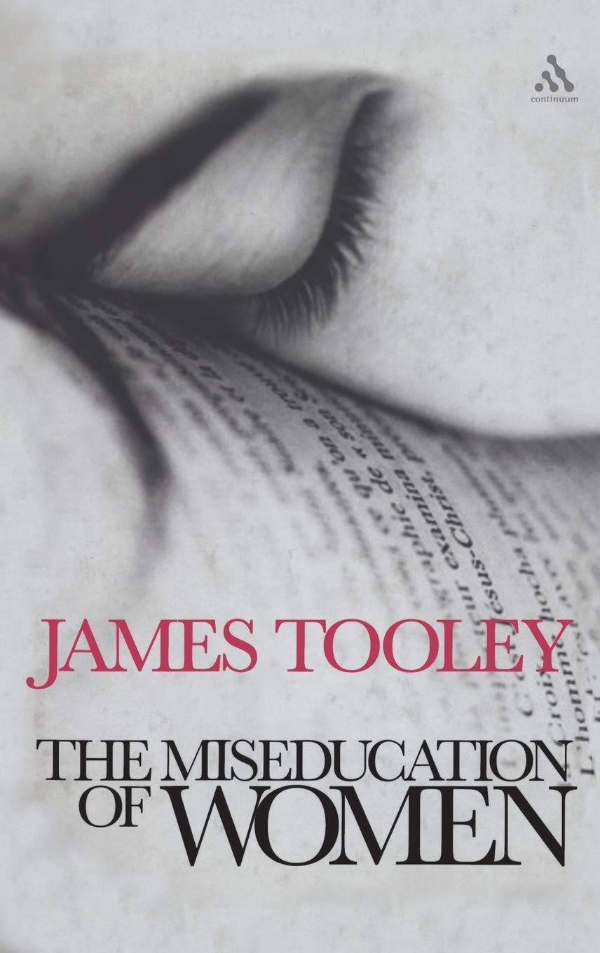 Buy The Miseducation of Women (English, Paperback, James Tooley) Online at Best Price - GlowMirror