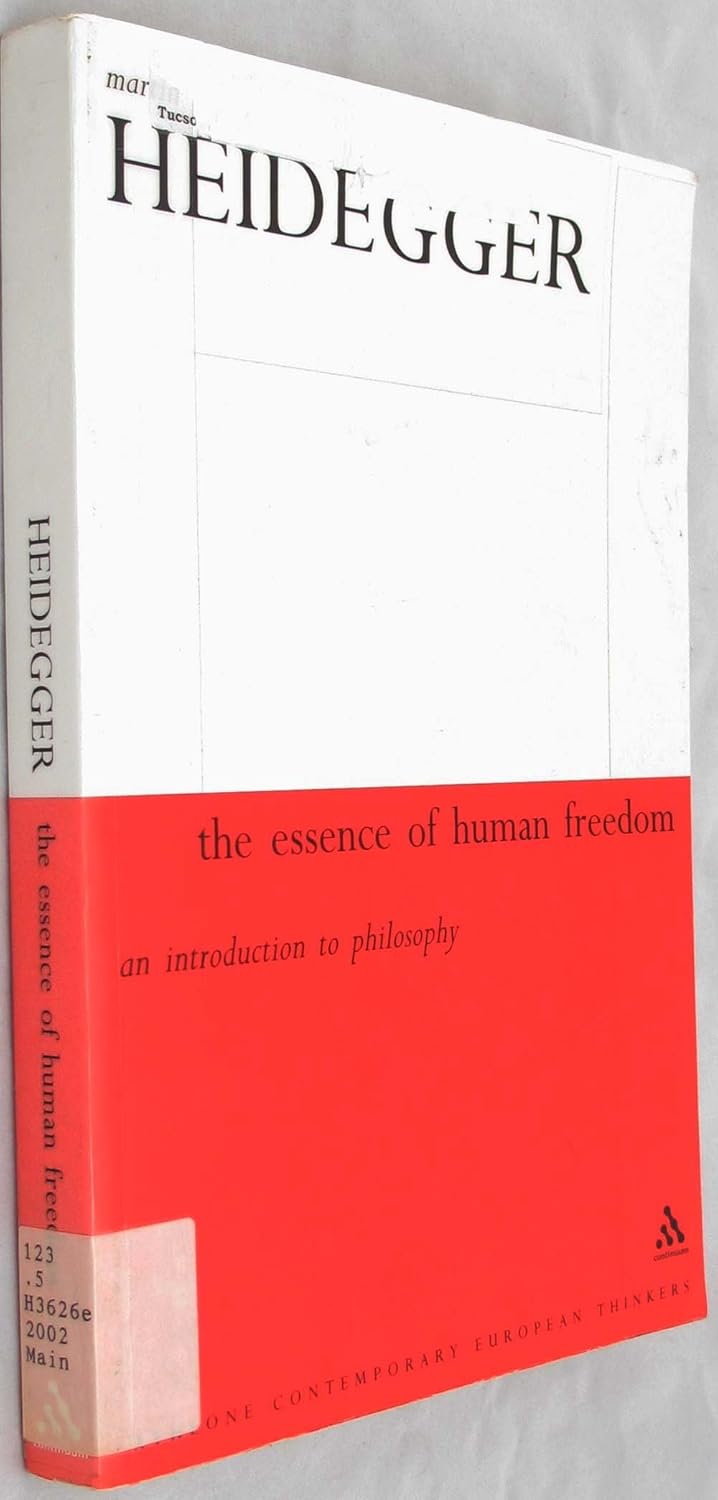 Buy The Essence of Human Freedom: An Introduction to Philosophy (Athlone Contemporary European Thinkers S.) (English, Hardcover, Martin Heidegger, Ted ... Online at Best Price - GlowMirror