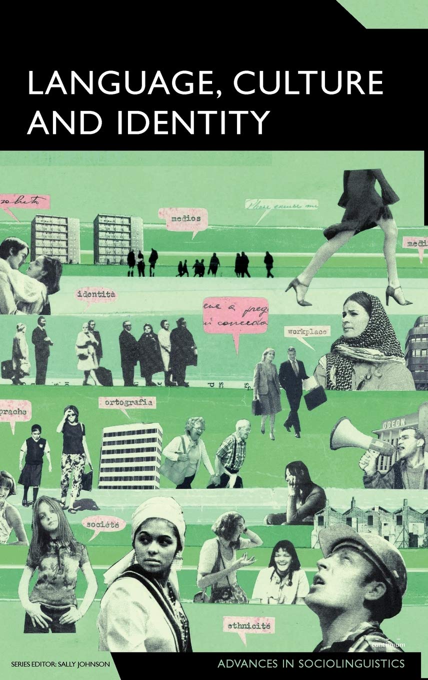 Buy Language, Culture and Identity: An Ethnolinguistic Perspective (Advances in Sociolinguistics) (English, Hardcover, Philip Riley) Online at Best Price - GlowMirror