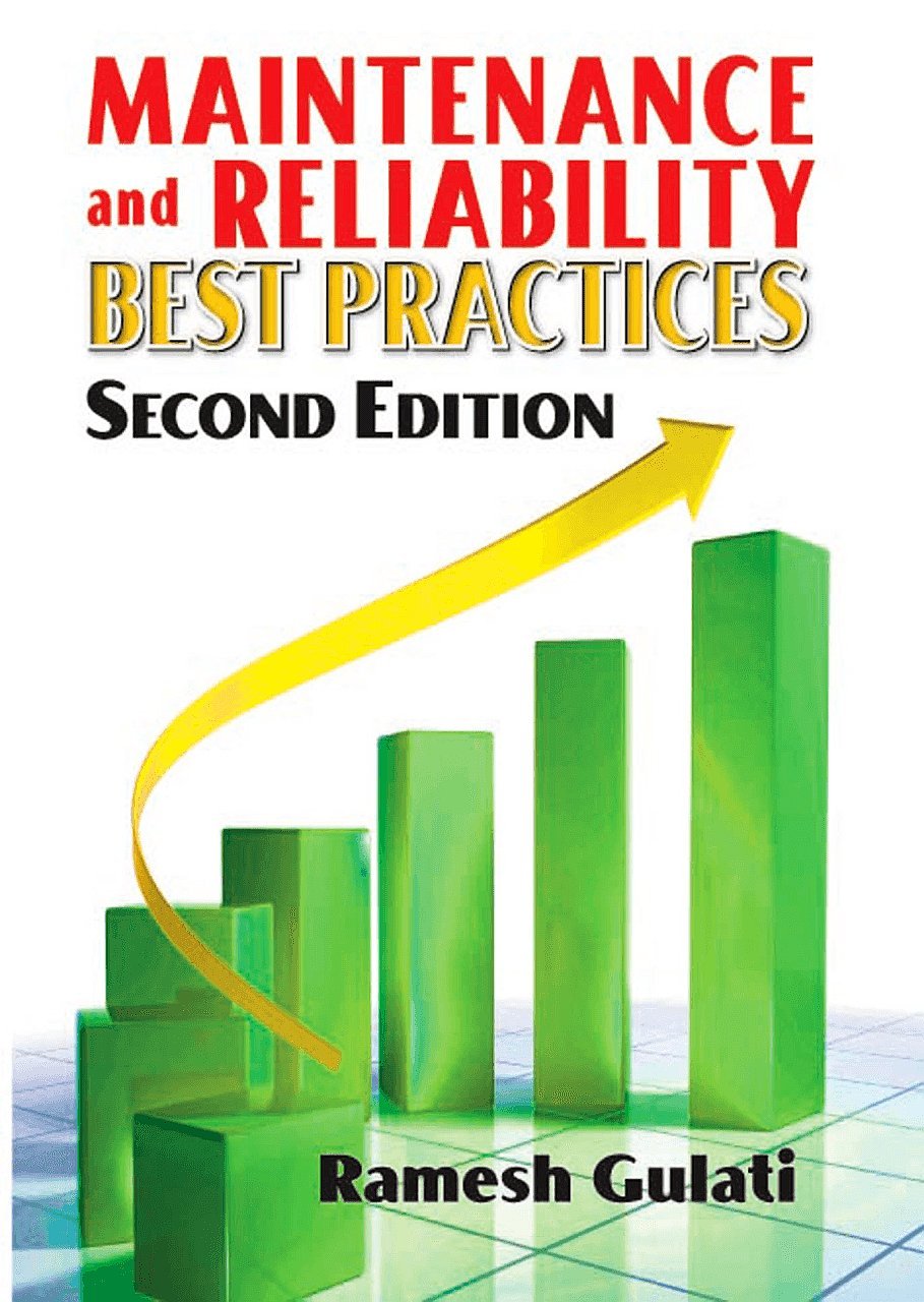 Buy Maintenance and Reliability Best Practices (English, Paperback, Ramesh D. Gulati) Online at Best Price - GlowMirror