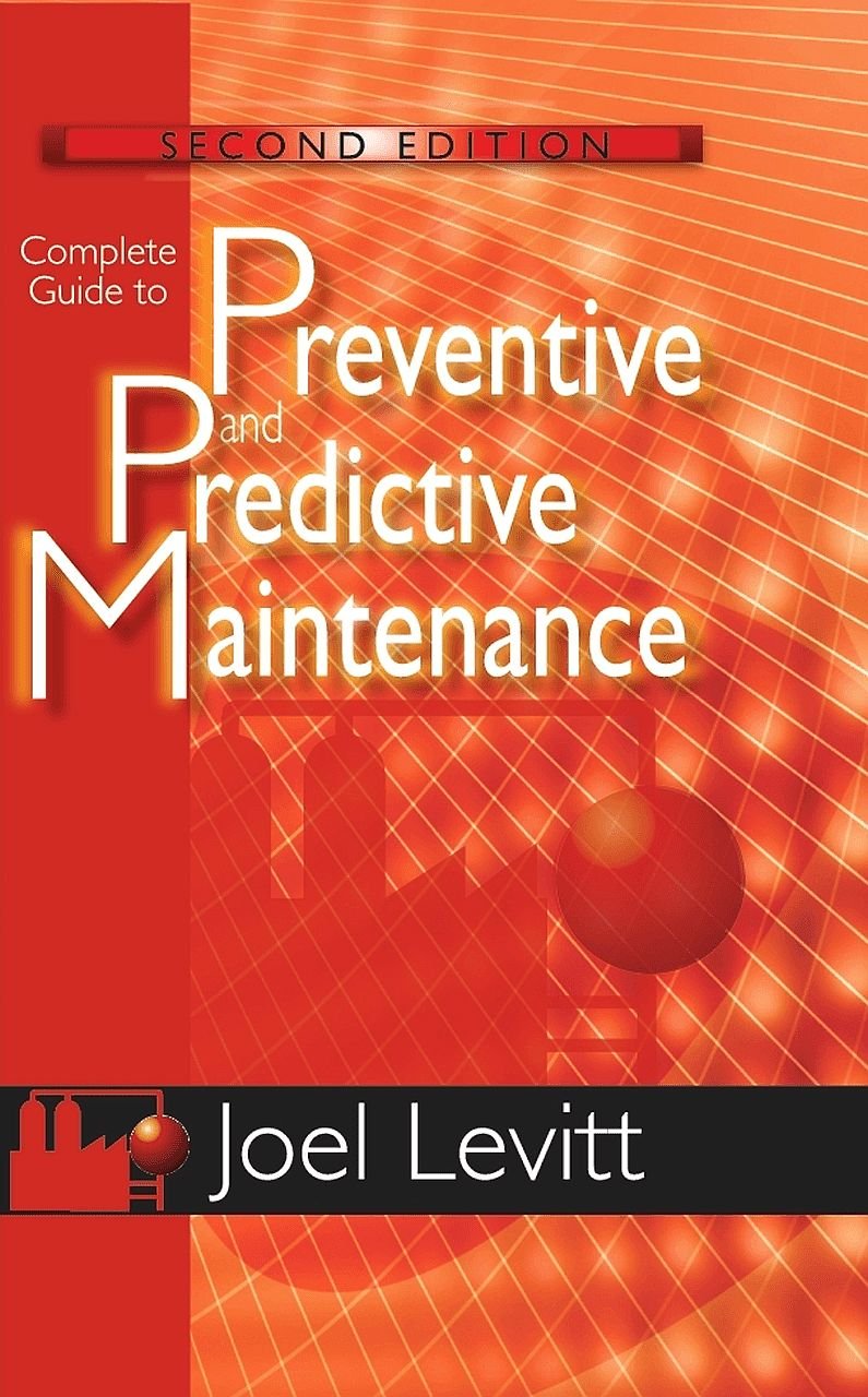 Buy Complete Guide to Predictive and Predictive Maintenance (English, Paperback, Joel Levitt) Online at Best Price - GlowMirror