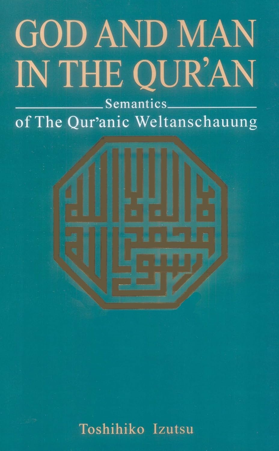 Buy God and Man in the Koran (English, Hardcover, Toshihiko Izutsu) Online at Best Price - GlowMirror
