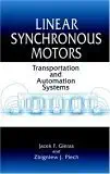 Buy Linear Synchronous Motors: Transportation and Automation Systems (Electric Power Engineering Series) (English, Paperback, Jacek F. Gieras, Zbigniew... Online at Best Price - GlowMirror