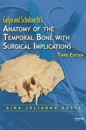 Buy Anatomy of the Temporal Bone with Surgical Implications (English, Hardcover, Aina Julianna Gulya) Online at Best Price - GlowMirror