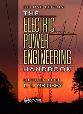Buy The Electric Power Engineering Handbook, Five Volume Set, Second Edition (English, Paperback, Leonard L. Grigsby) Online at Best Price - GlowMirror