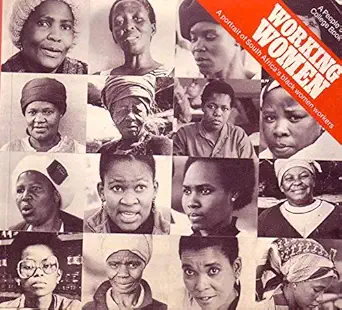 Buy Working Women: A Portrait of South Africa's Women Workers (English, Paperback, Lesley Lawson) Online at Best Price - GlowMirror