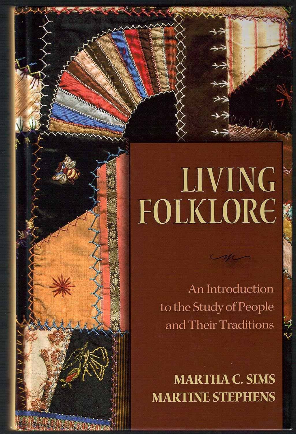 Buy Living Folklore: An Introduction to the Study of People And Their Traditions (English, Paperback, Martha C. Sims, Martine Stephens) Online at Best Price - GlowMirror