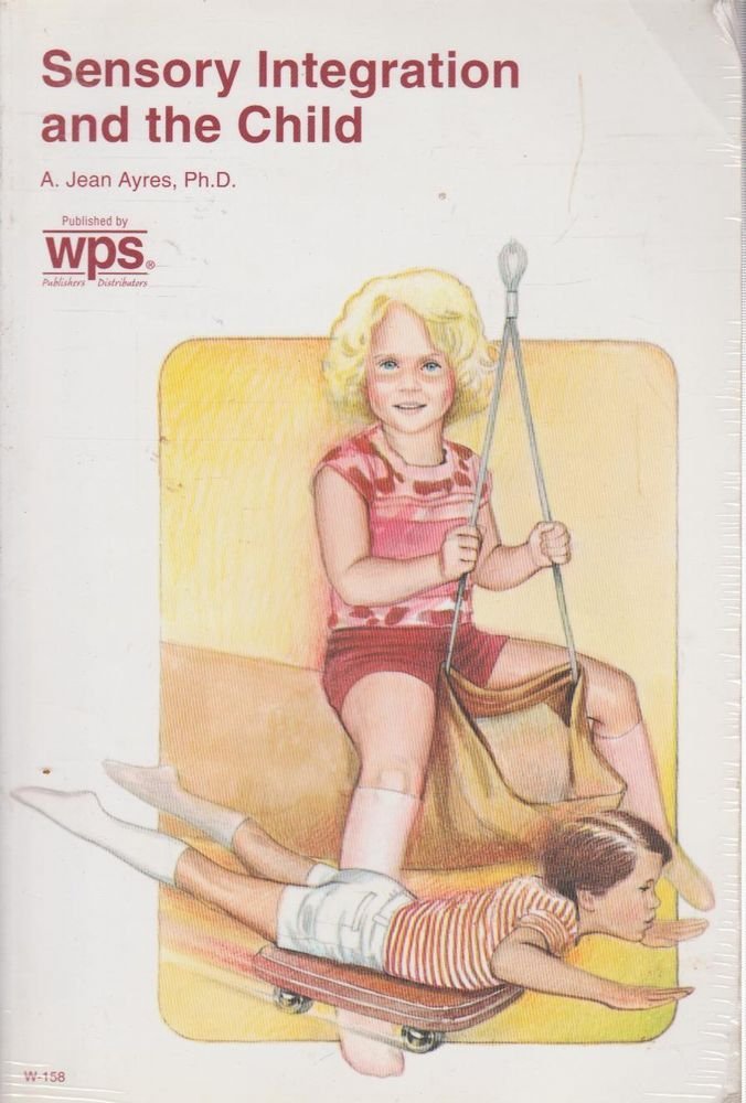 Buy Sensory Integration and the Child (English, Paperback, a Jean Ayers) Online at Best Price - GlowMirror