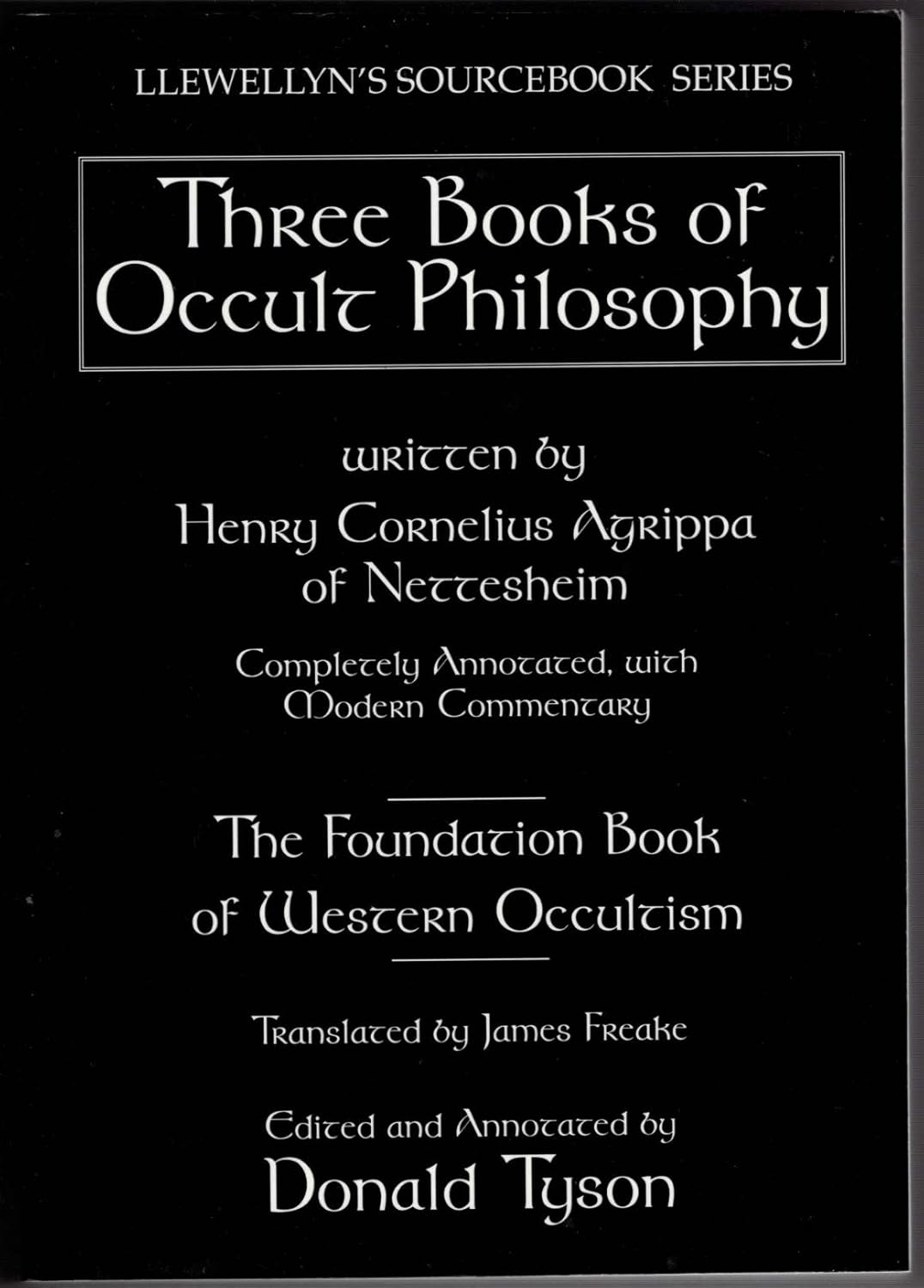 Buy Three Books of Occult Philosophy: A Complete Edition (Llewellyn's SourcPaperback) (English, Paperback, Heinrich Cornelius Agrippa Von Nettesheim, J... Online at Best Price - GlowMirror