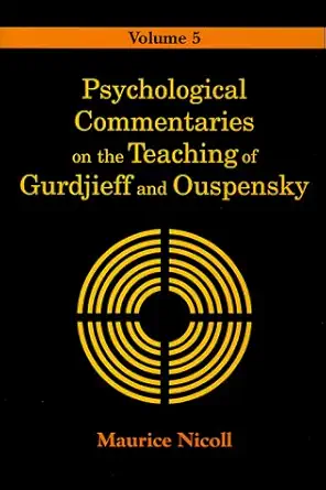 Buy Psychological Commentaries on the Teaching of Gurdjieff and Ouspensky (English, Paperback, Maurice Nicoll) Online at Best Price - GlowMirror