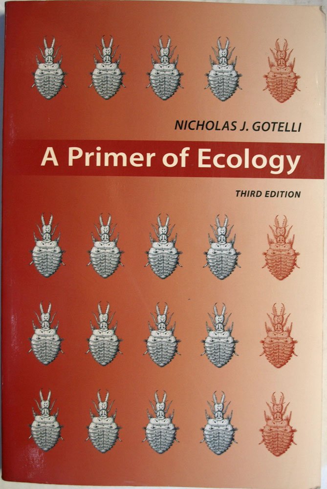 Buy A Primer of Ecology (English, Paperback, Nicholas J. Gotelli) Online at Best Price - GlowMirror