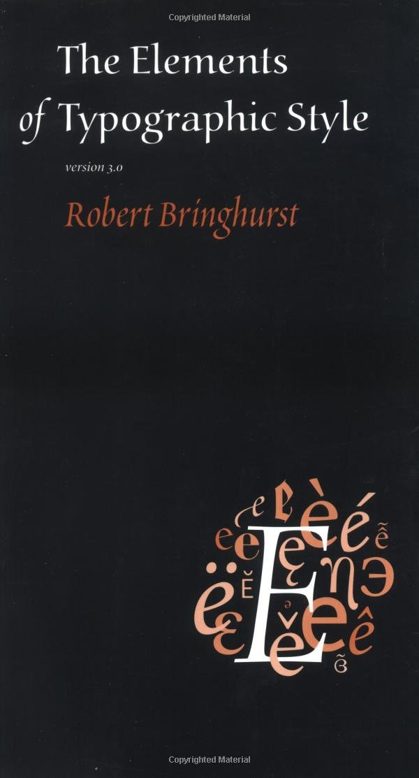 Buy The Elements Of Typographic Style: Version 3.1 (English, Hardcover, Robert Bringhurst) Online at Best Price - GlowMirror