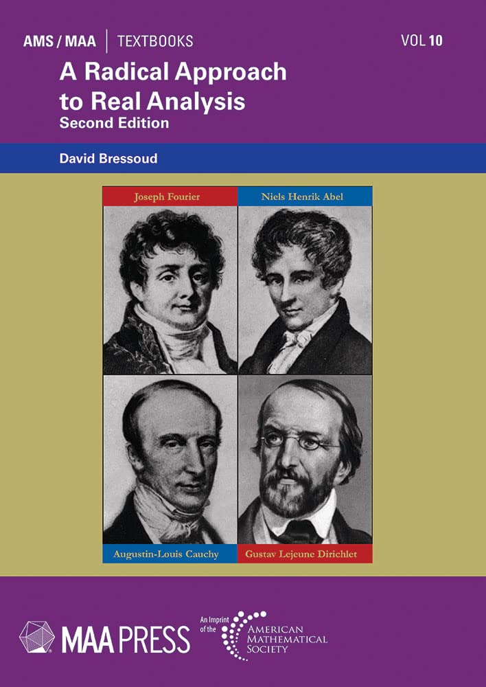 Buy A Radical Approach TO Real Analysis 2ND ED (Text/10) (English, Hardcover, David M. Bressoud) Online at Best Price - GlowMirror