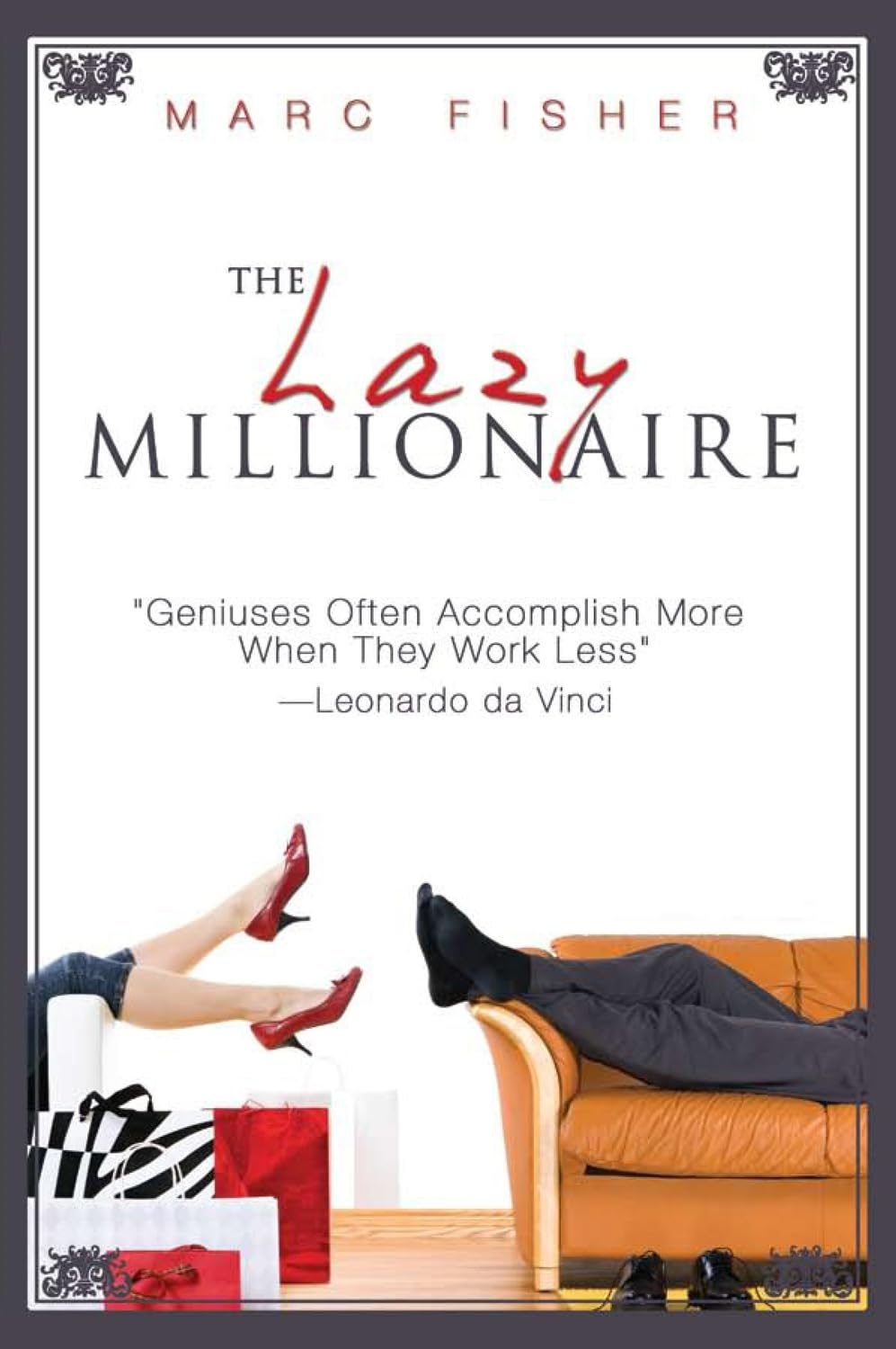 Buy The Lazy Millionaire (English, Paperback, Marc Fisher) Online at Best Price - GlowMirror