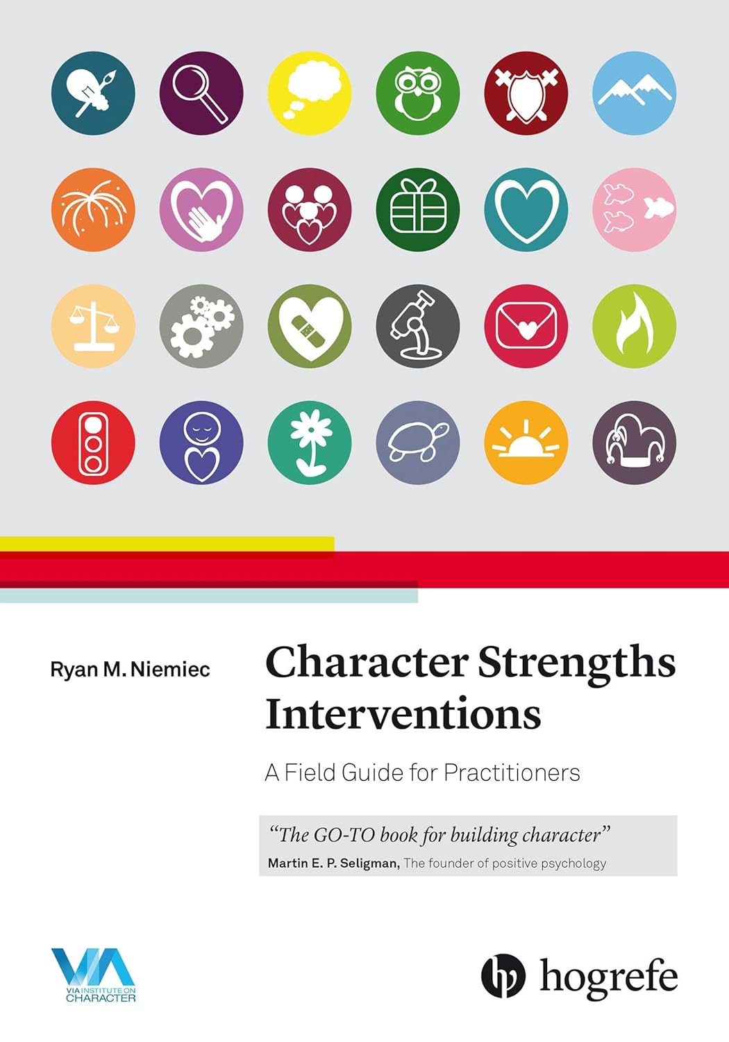 Buy Character Strengths Interventions: A Field Guide for Practitioners (English, Paperback, Ryan M. Niemiec) Online at Best Price - GlowMirror