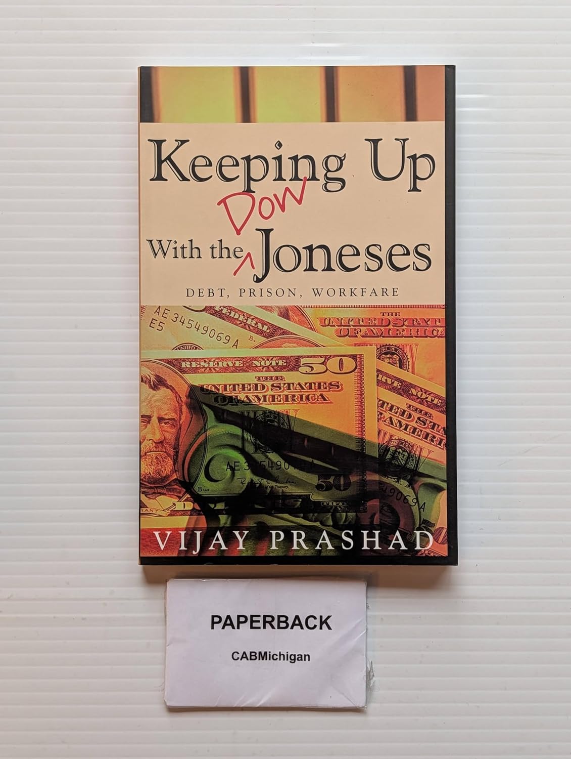 Buy Keeping Up with the Dow Joneses (English, Hardcover, Vijay Prashad) Online at Best Price - GlowMirror