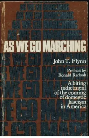 Buy As We Go Marching: A Biting Indictment of the Coming of Domestic Fascism in America (English, Paperback) Online at Best Price - GlowMirror
