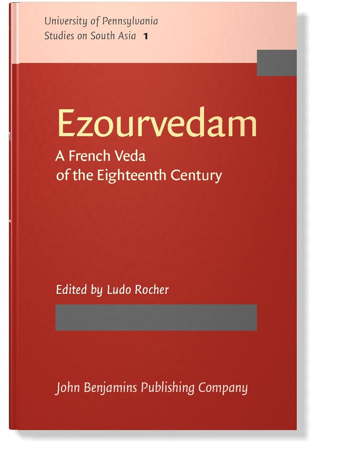 Buy Ezourvedam: A French Veda of the Eighteenth Century (University of Pennsylvania Studies on South Asia, V. 1) (English, Hardcover, Ludo Rocher, Ezou... Online at Best Price - GlowMirror
